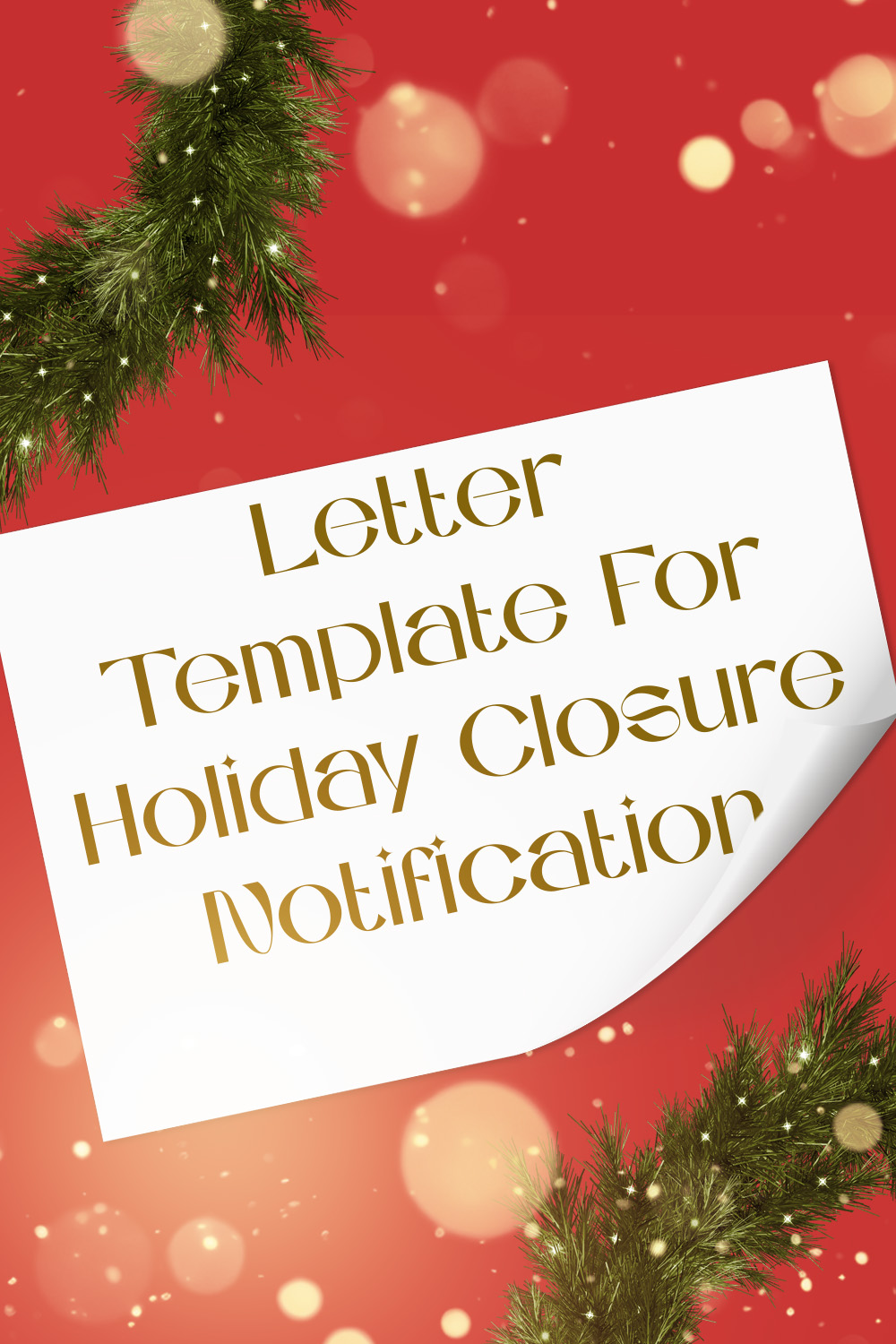 Letter Template For Holiday Closure Notification