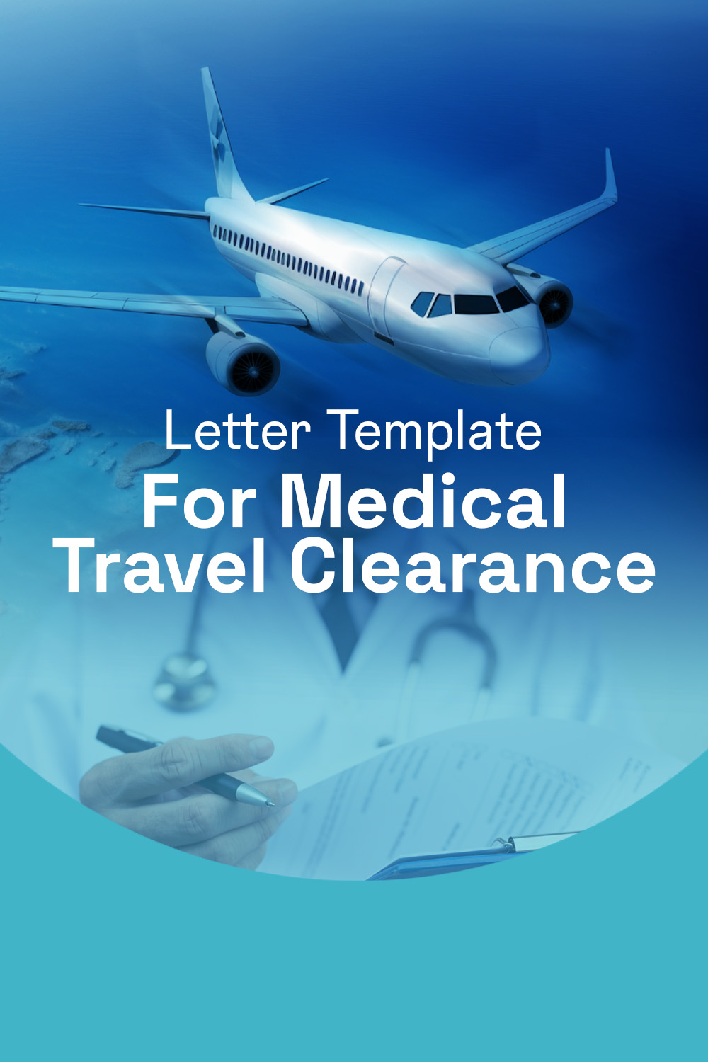 Letter Template For Medical Travel Clearance
