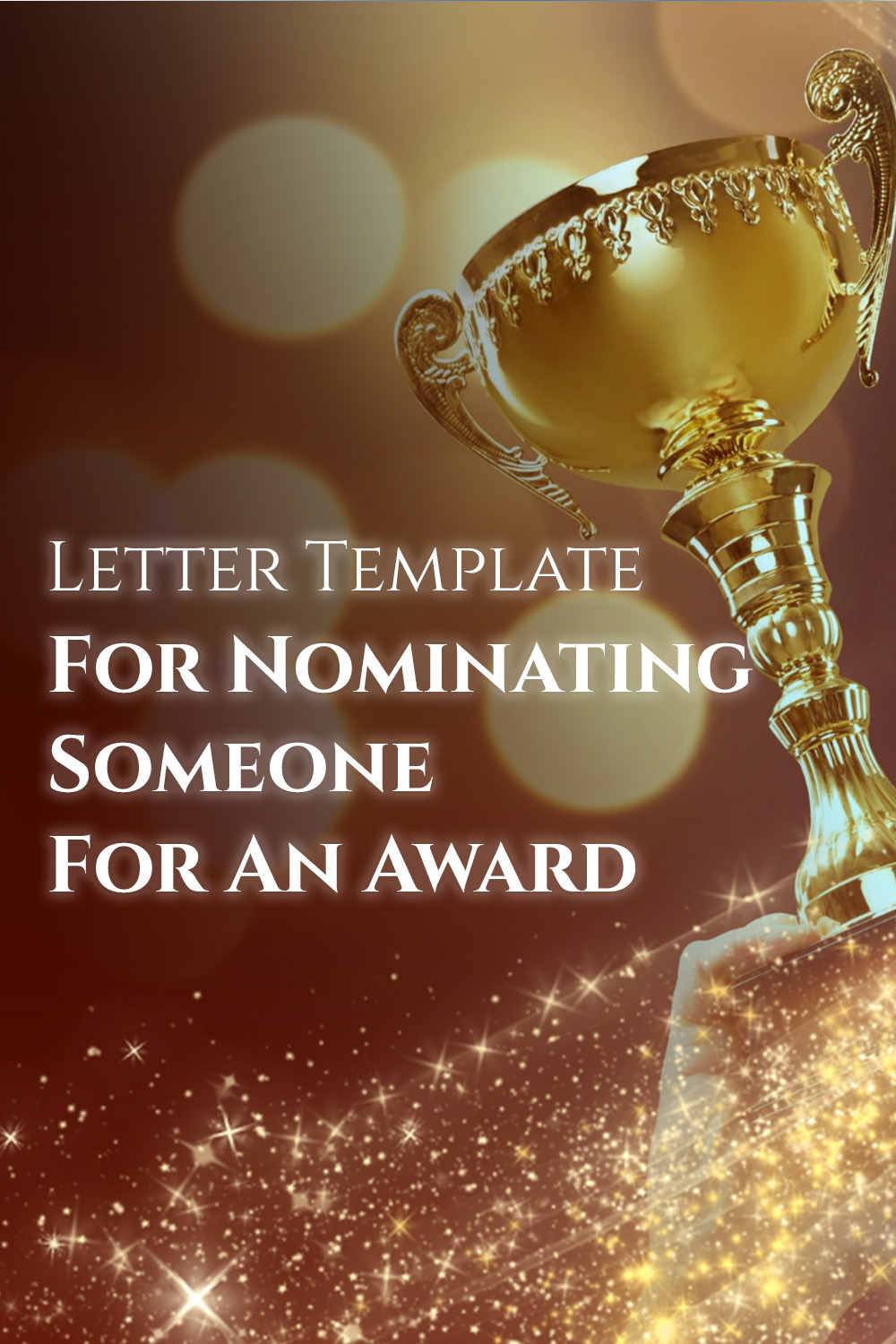Letter Template For Nominating Someone For An Award
