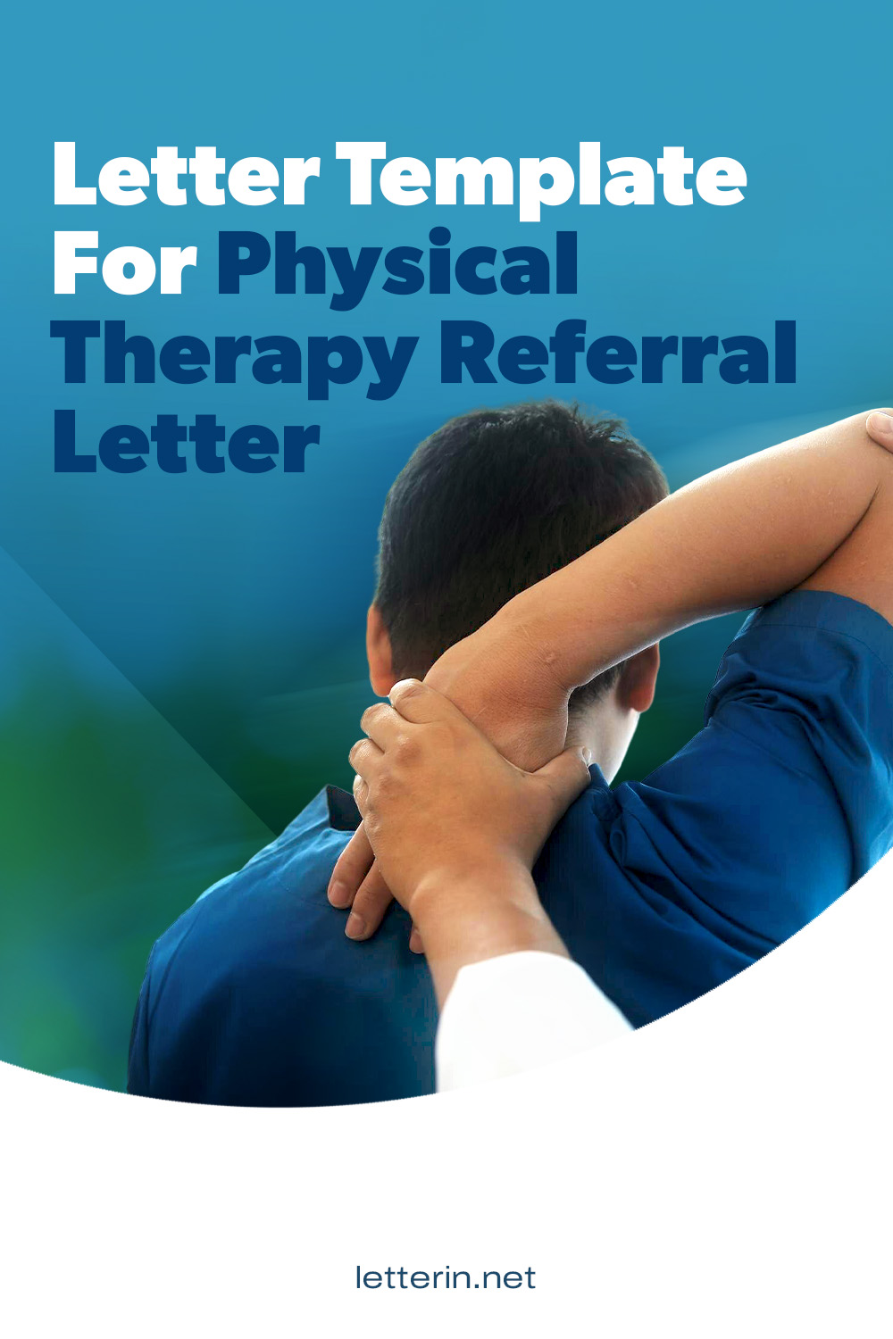 Letter Template For Physical Therapy Referral Letter
