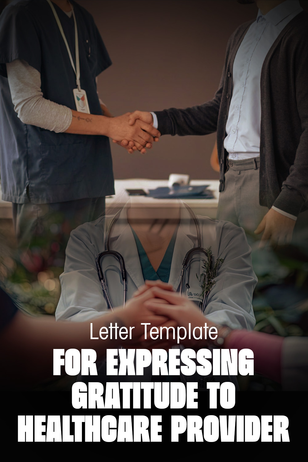 Letter Template For Expressing Gratitude To Healthcare Provider