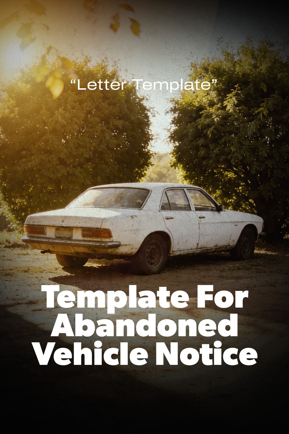 Letter Template For Abandoned Vehicle Notice