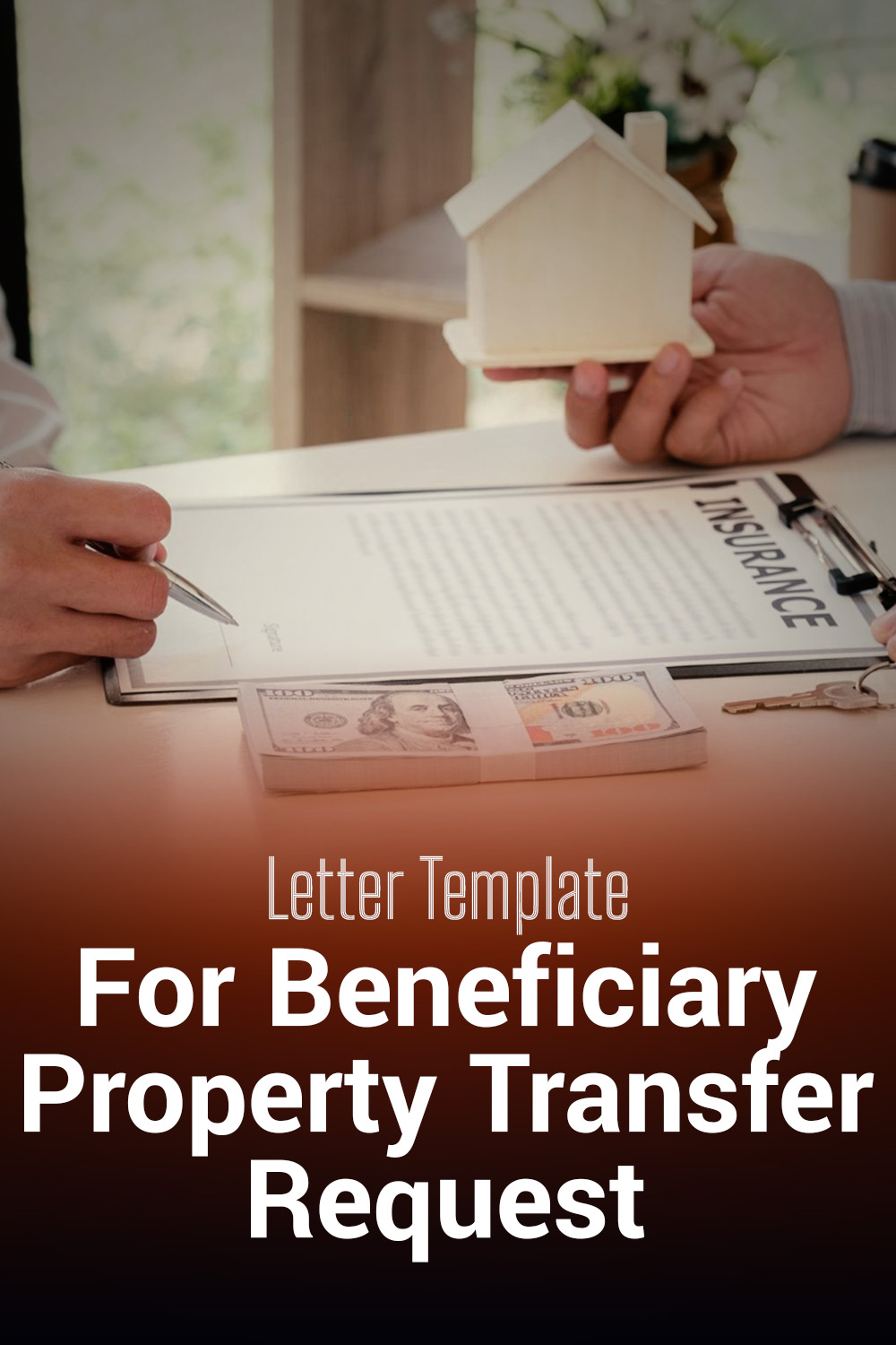 Letter Template For Beneficiary Property Transfer Request