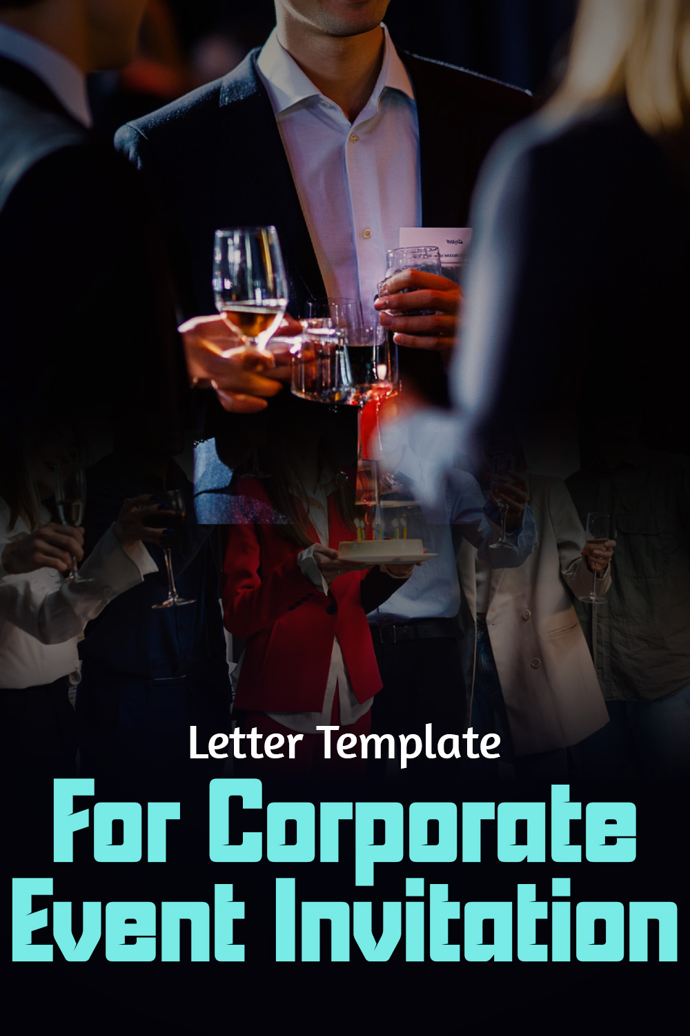 Letter Template For Corporate Event Invitation