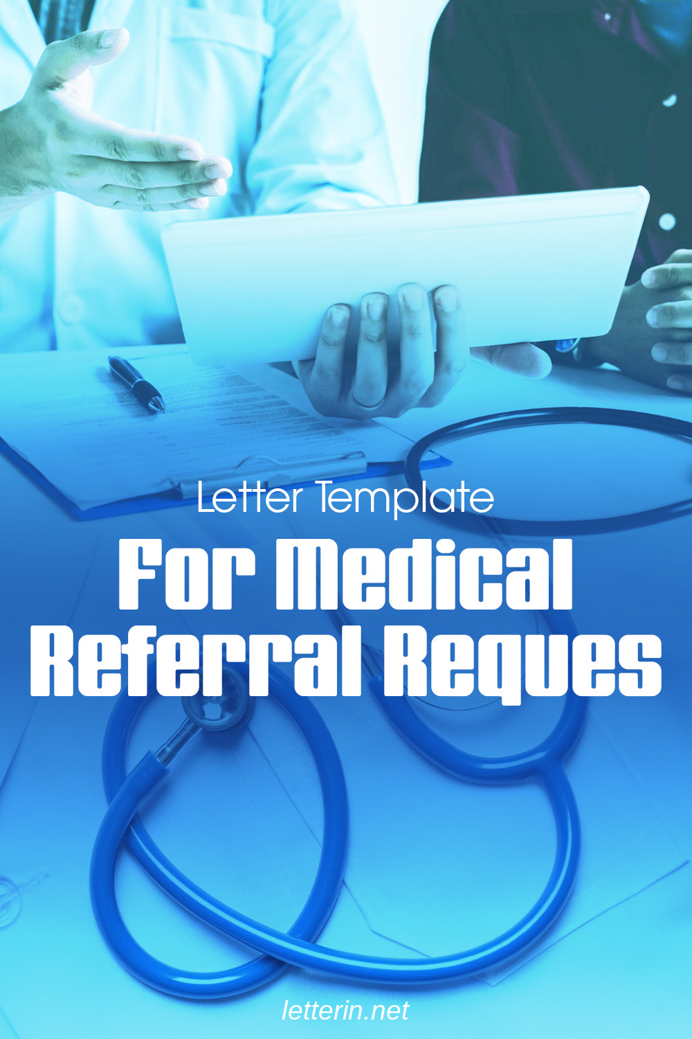 Letter Template For Medical Referral Request