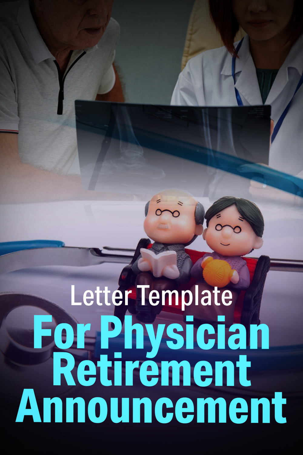 Letter Template For Physician Retirement Announcement