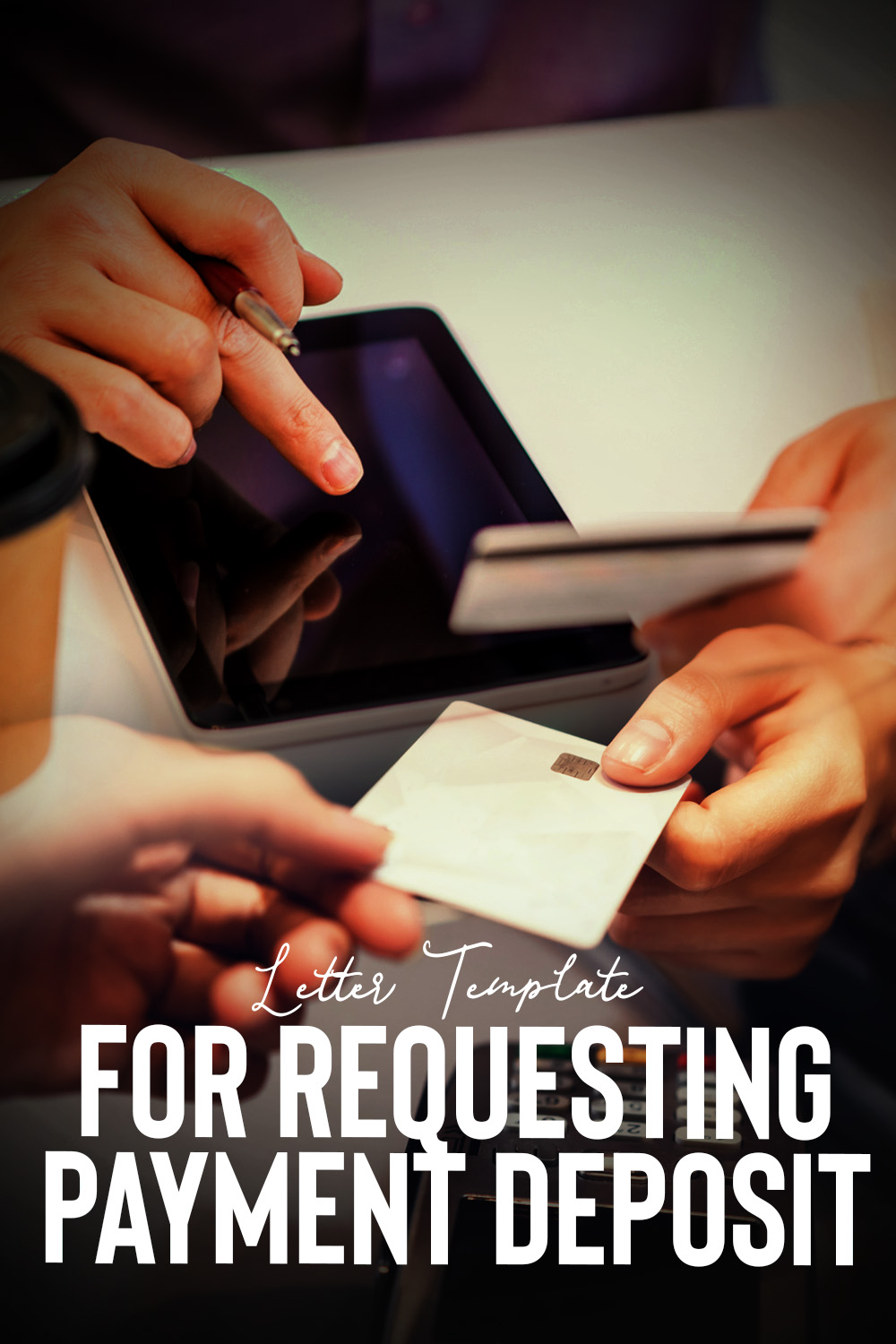 Letter Template For Requesting Payment Deposit.