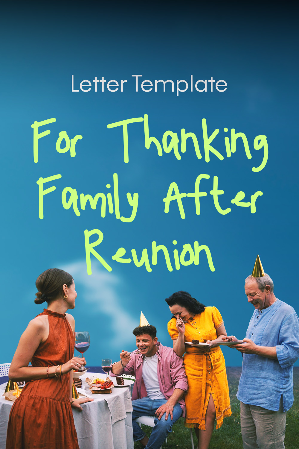 Letter Template For Thanking Family After Reunion