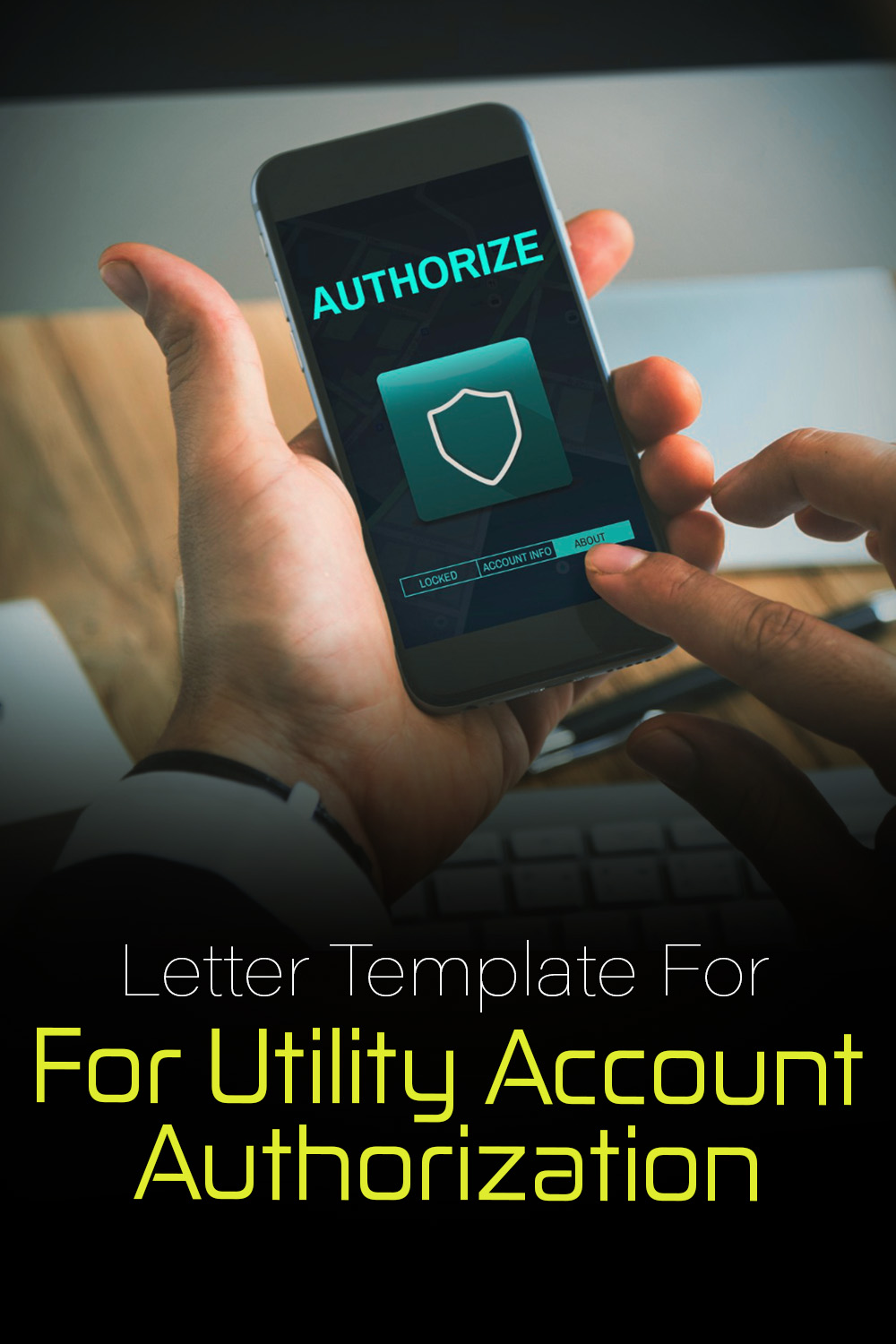 Letter Template For Utility Account Authorization