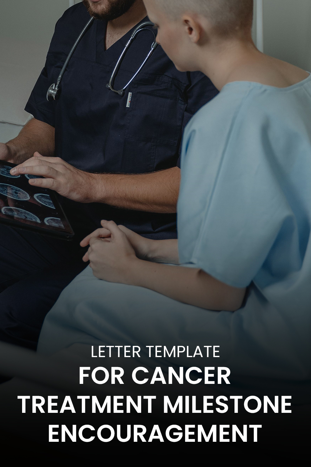 Letter Template For Cancer Treatment Milestone Encouragement