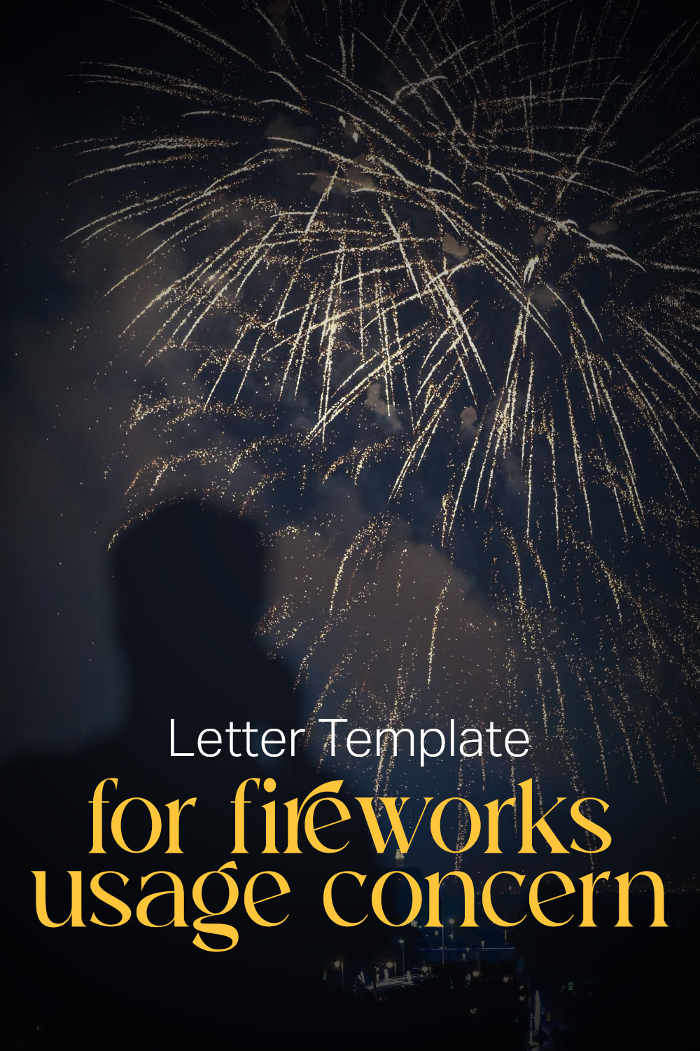 Letter Template For Fireworks Usage Concern