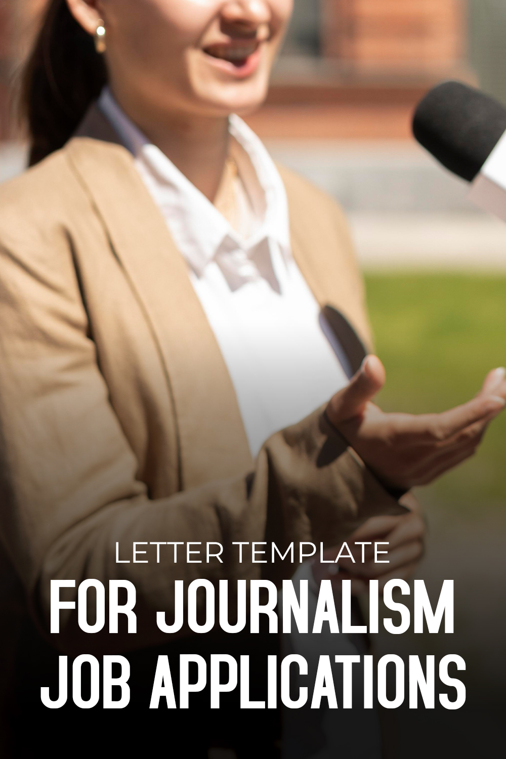 Letter Template For Journalism Job Applications
