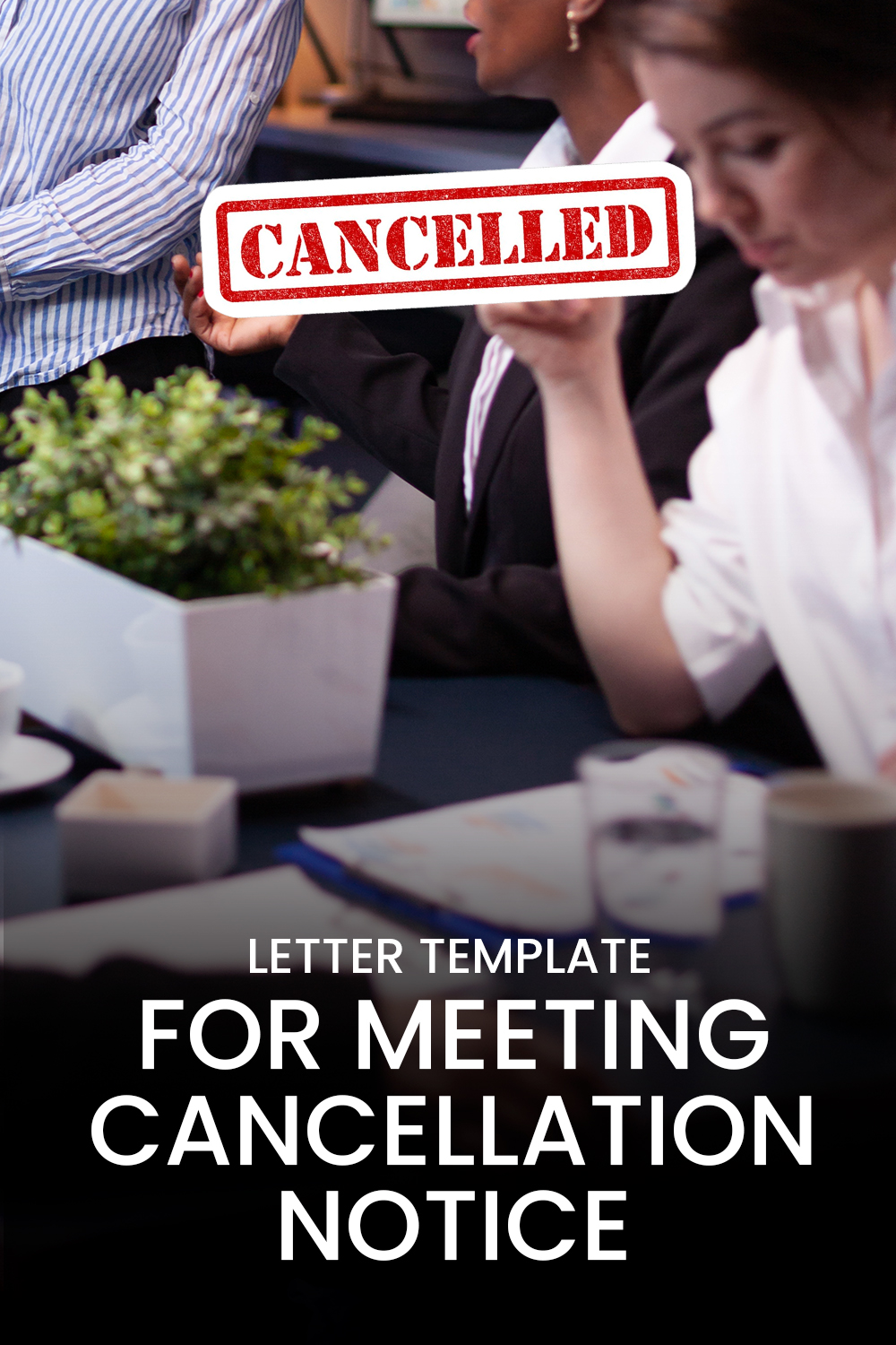 Letter Template For Meeting Cancellation Notice