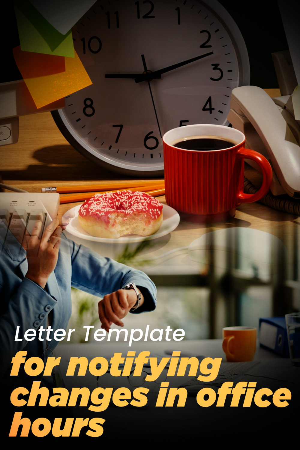 Letter Template For Notifying Changes In Office Hours