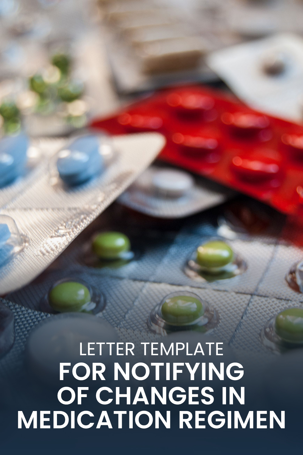 Letter Template For Notifying Of Changes In Medication Regimen