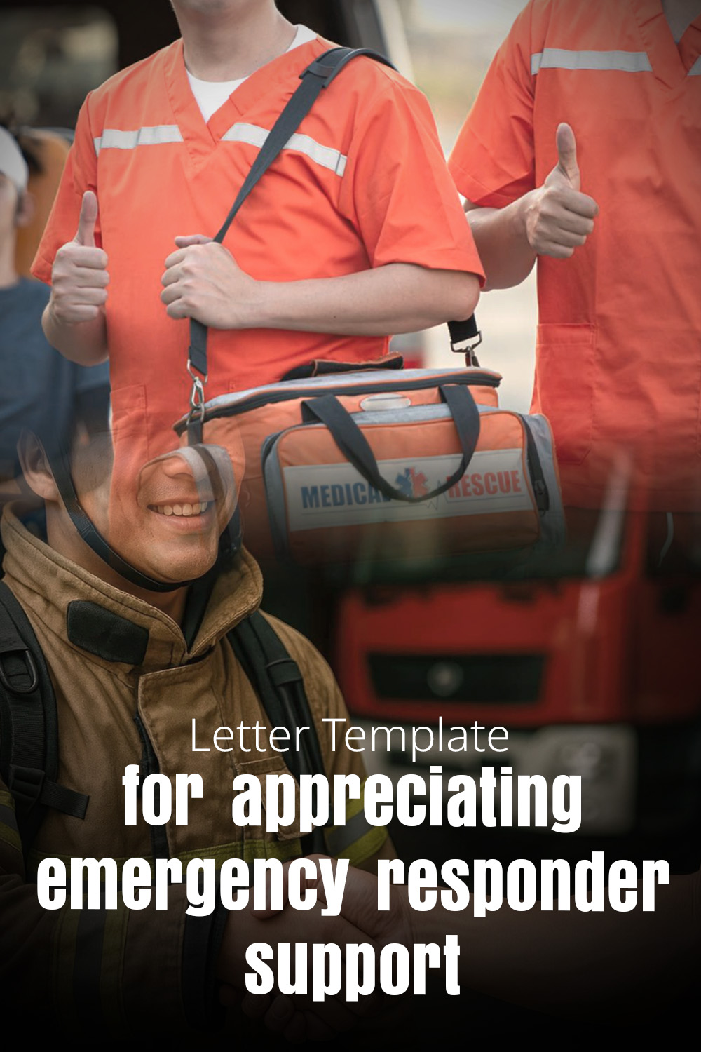 Letter Template For Appreciating Emergency Responder Support