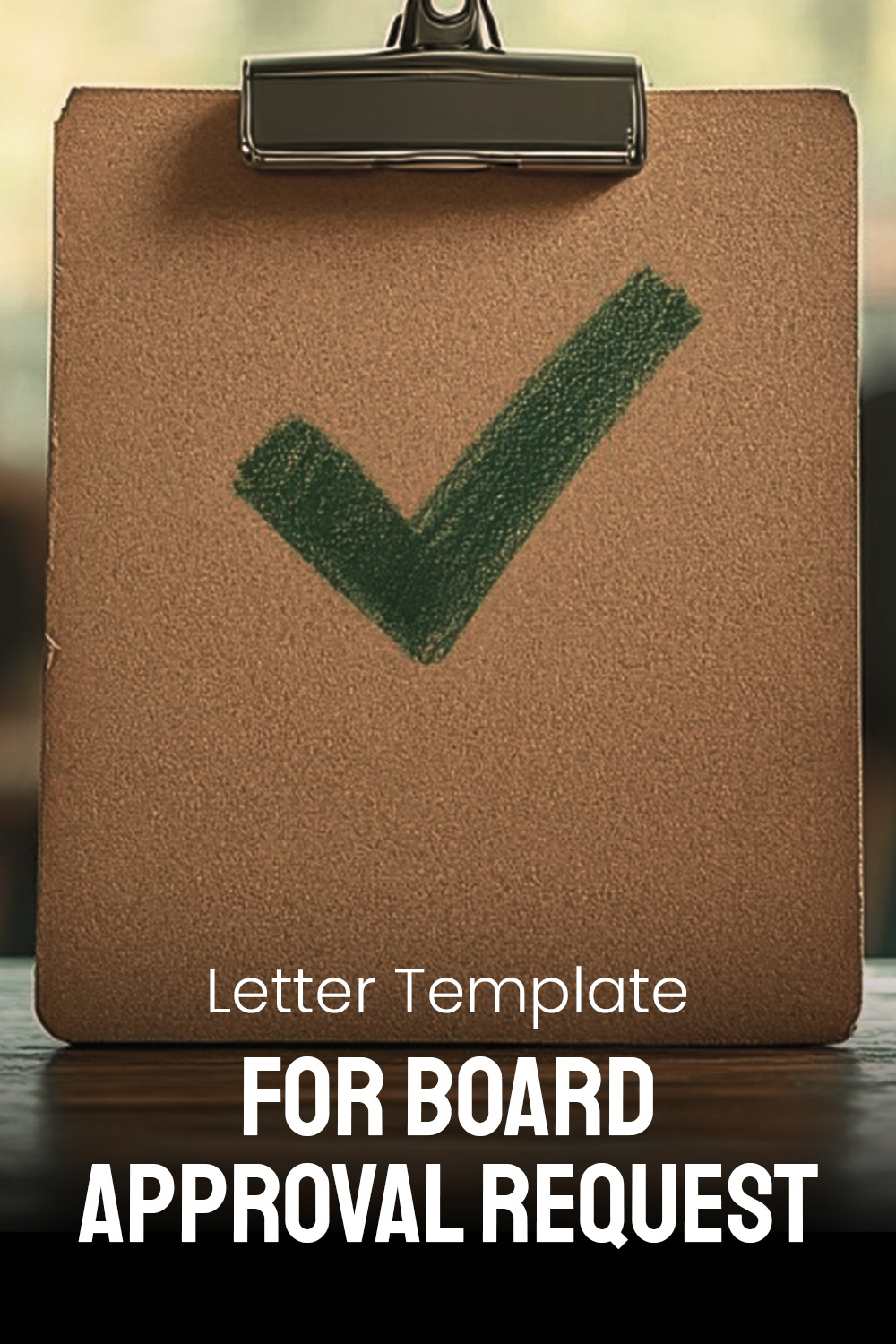 Letter Template For Board Approval Request