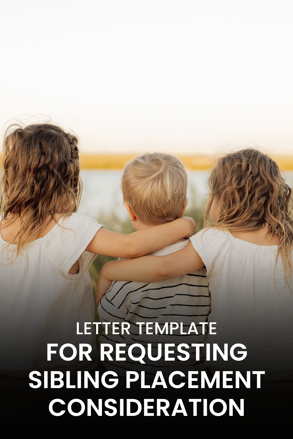 Letter Template For Requesting Sibling Placement Consideration