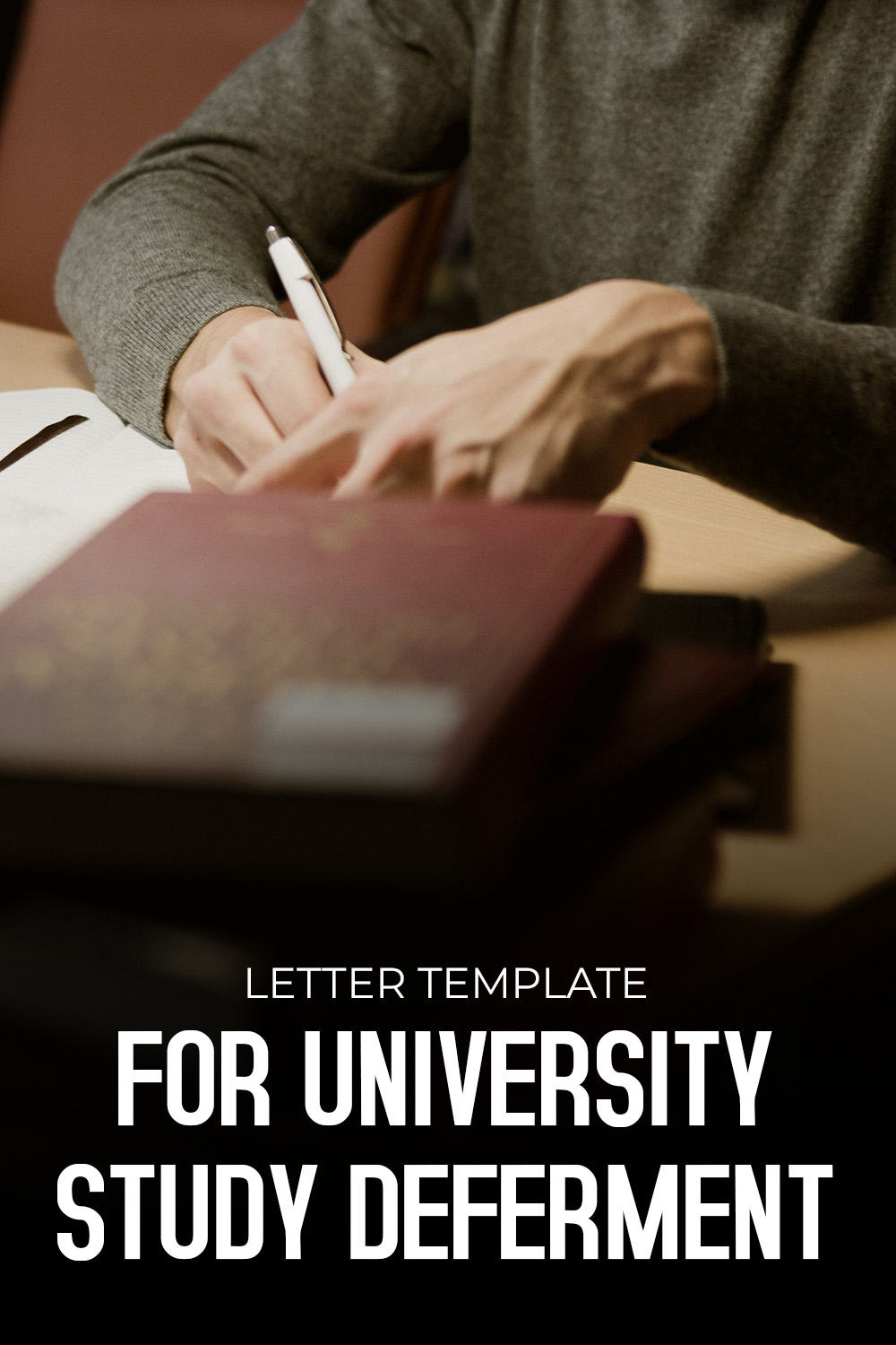 Letter Template For University Study Deferment