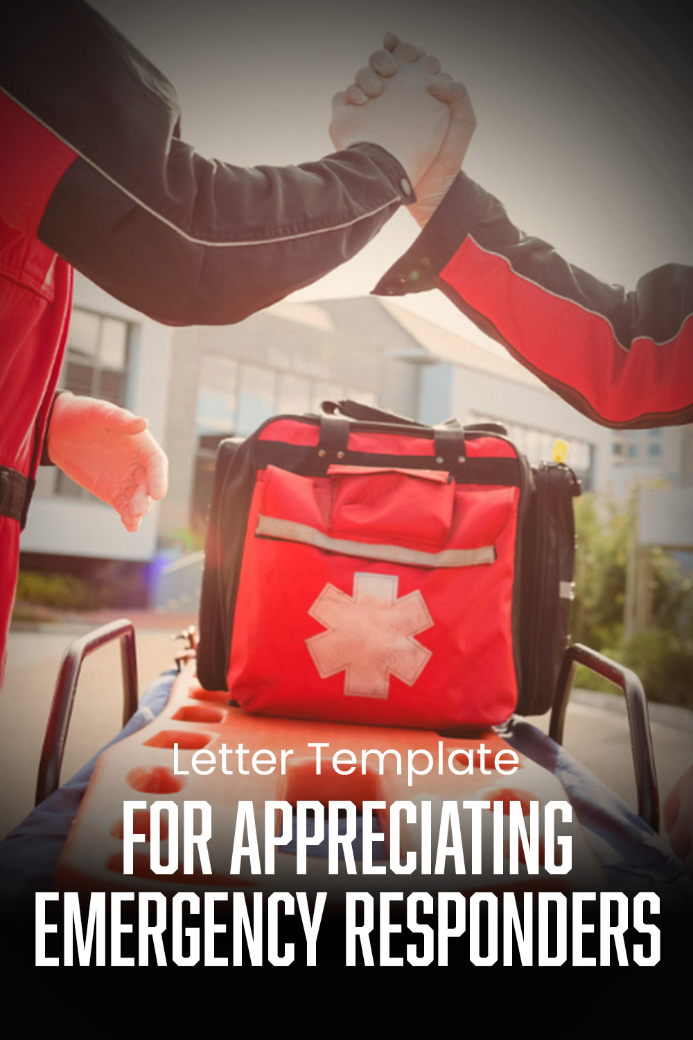 Letter Template For Appreciating Emergency Responders