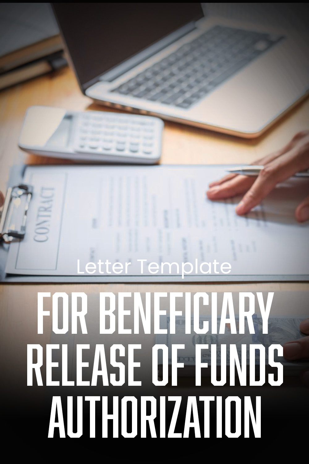 Letter Template For Beneficiary Release Of Funds Authorization