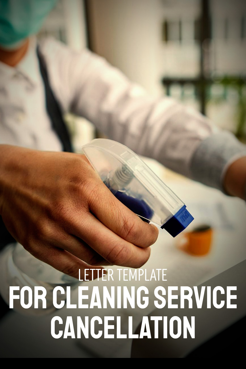 Letter Template For Cleaning Service Cancellation
