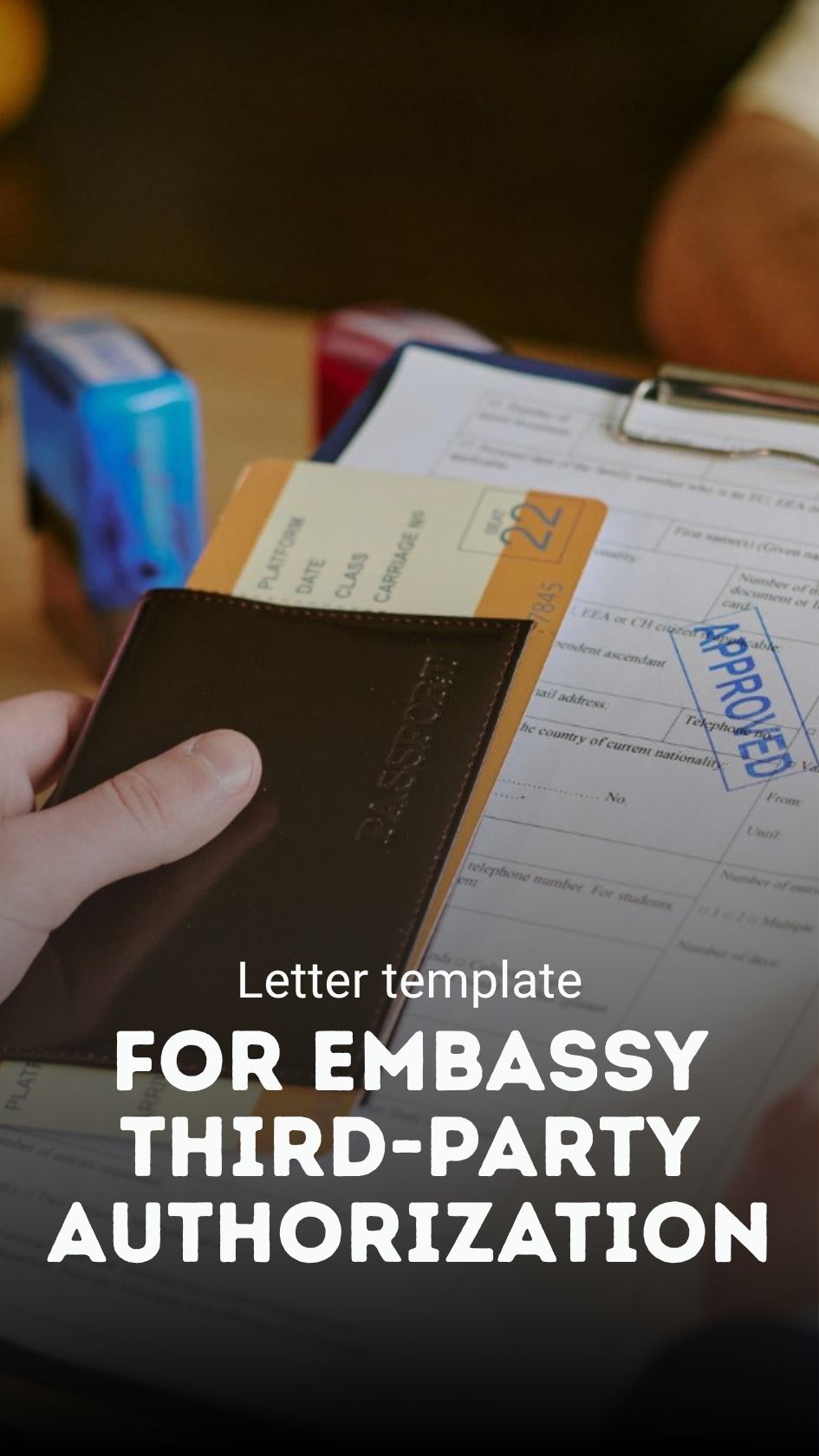 Letter Template For Embassy Third-Party Authorization