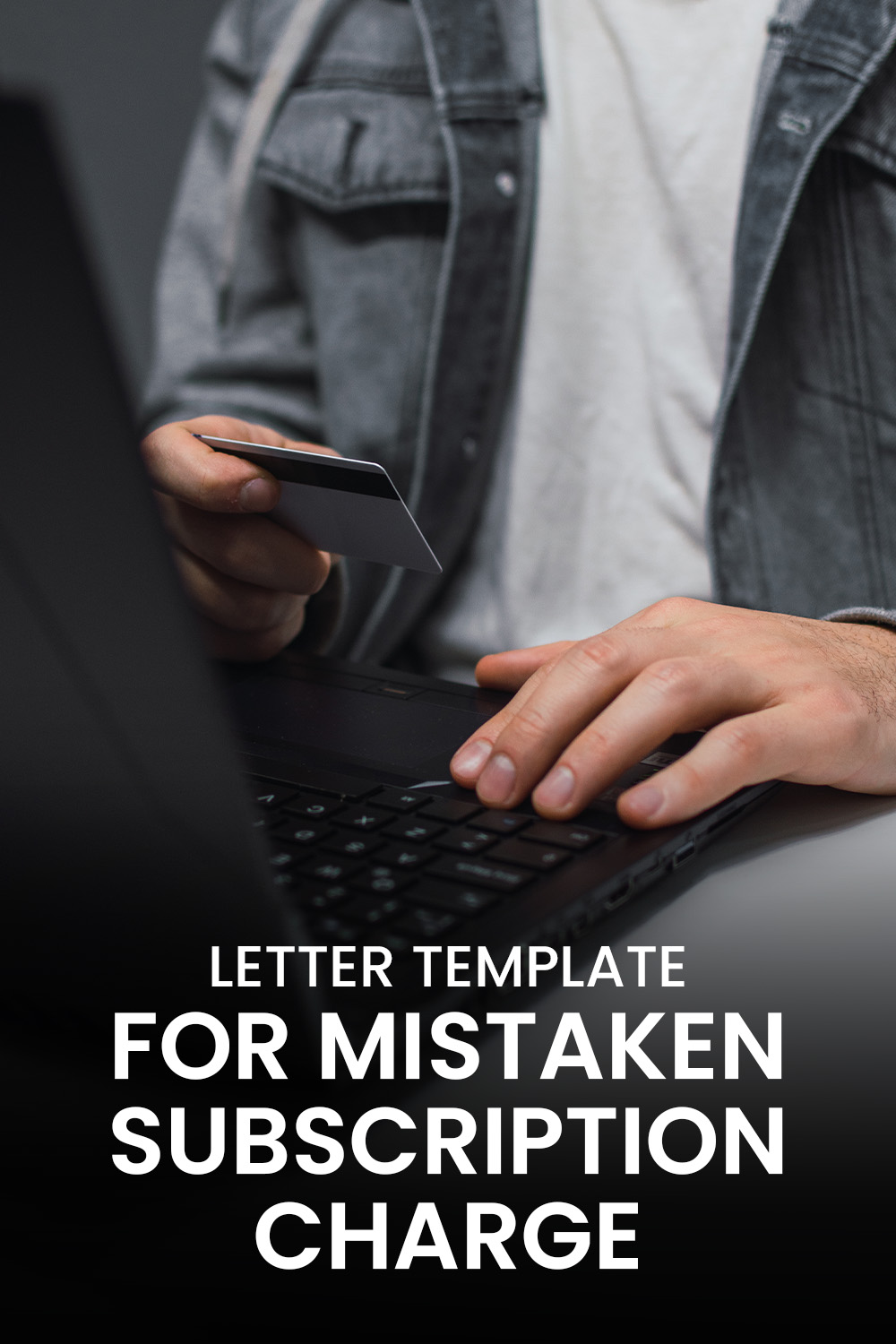 Letter Template For Mistaken Subscription Charge