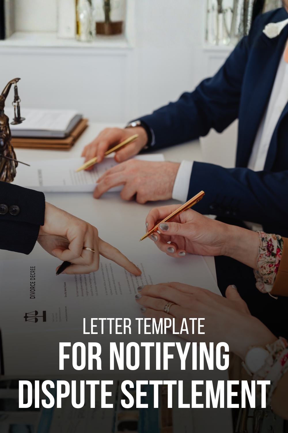 Letter Template For Notifying Dispute Settlement.