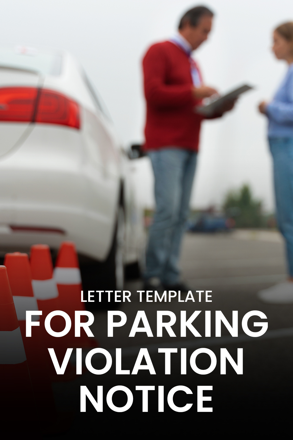Letter Template For Parking Violation Notice