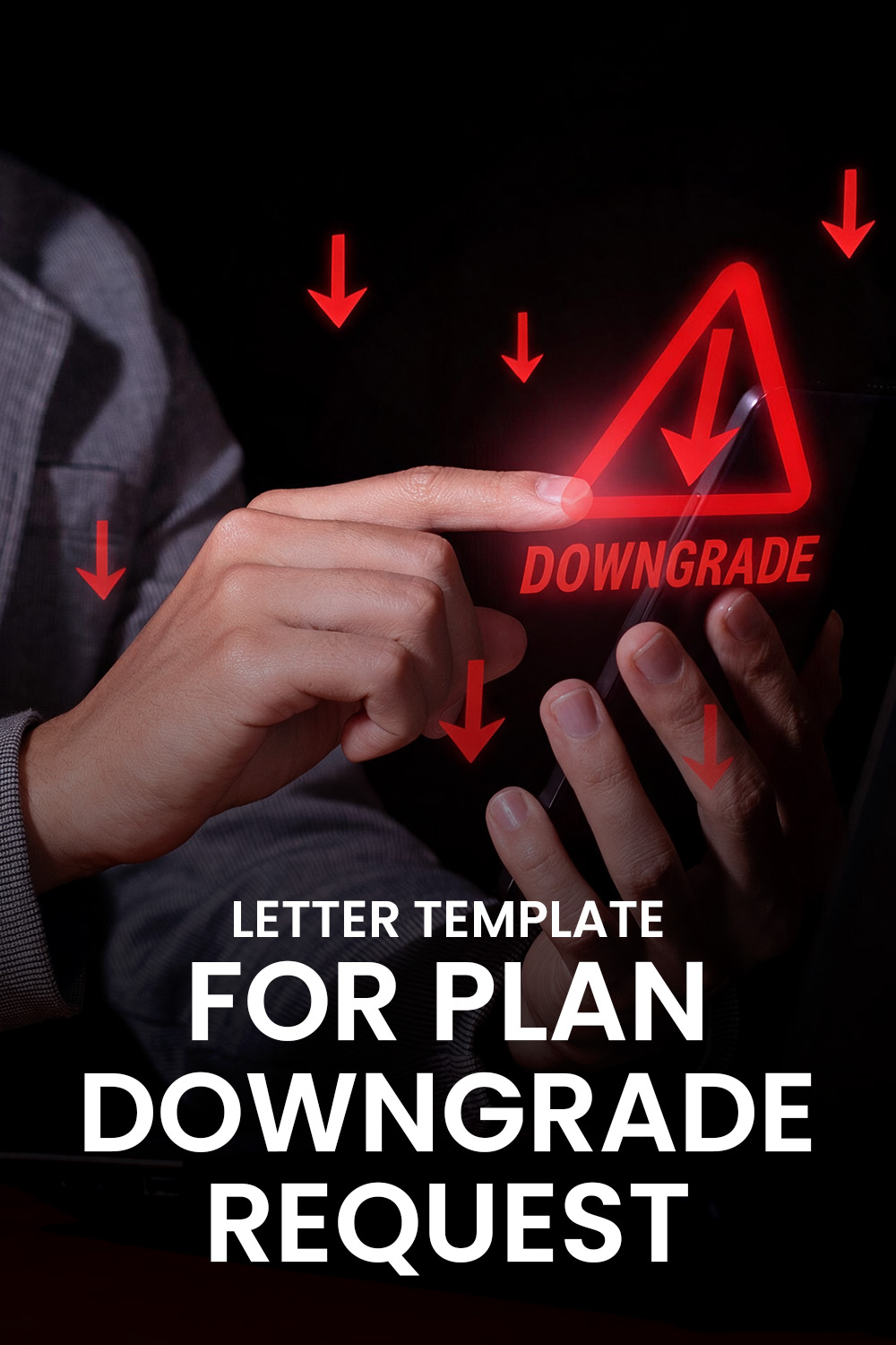 Letter Template For Plan Downgrade Request