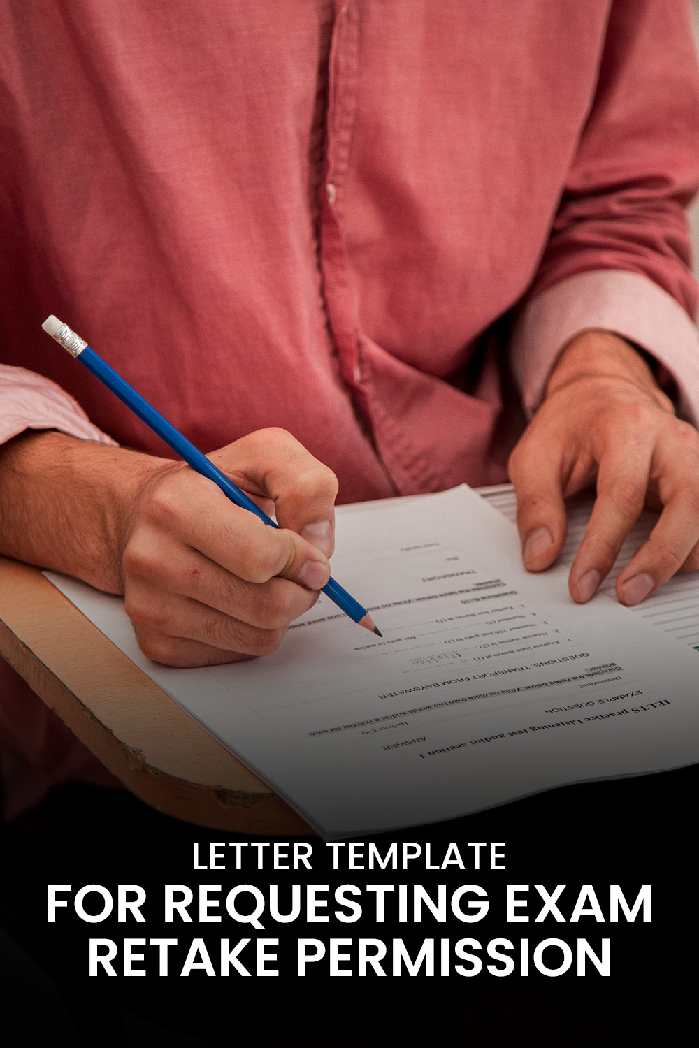 Letter Template For Requesting Exam Retake Permission