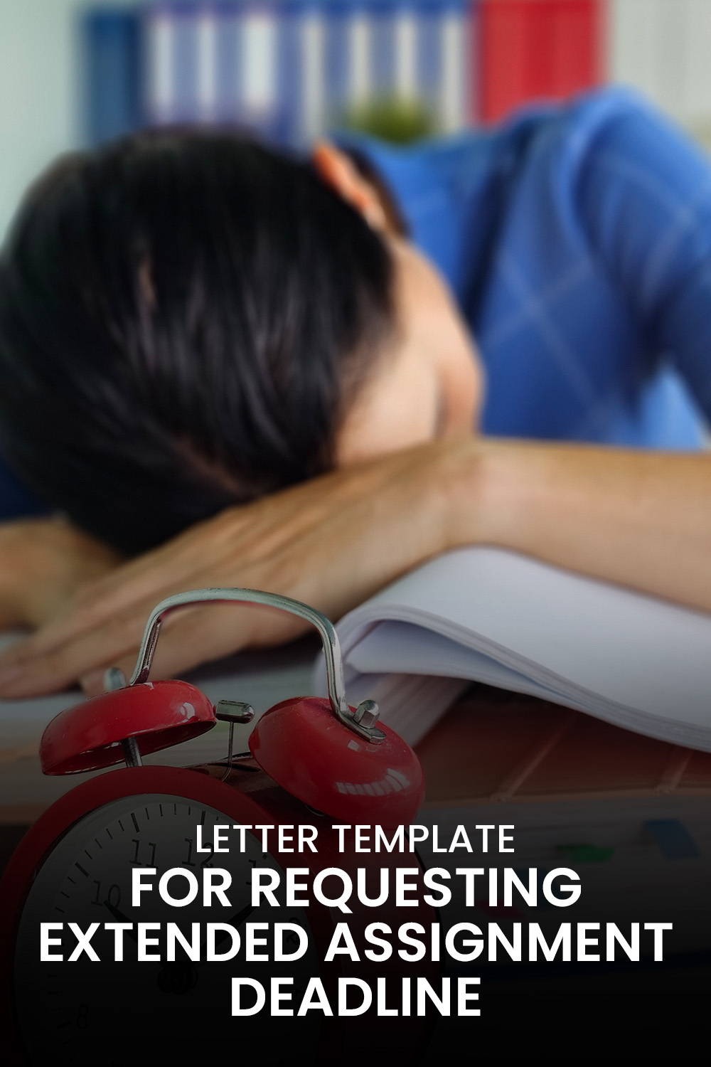 Letter Template For Requesting Extended Assignment Deadline
