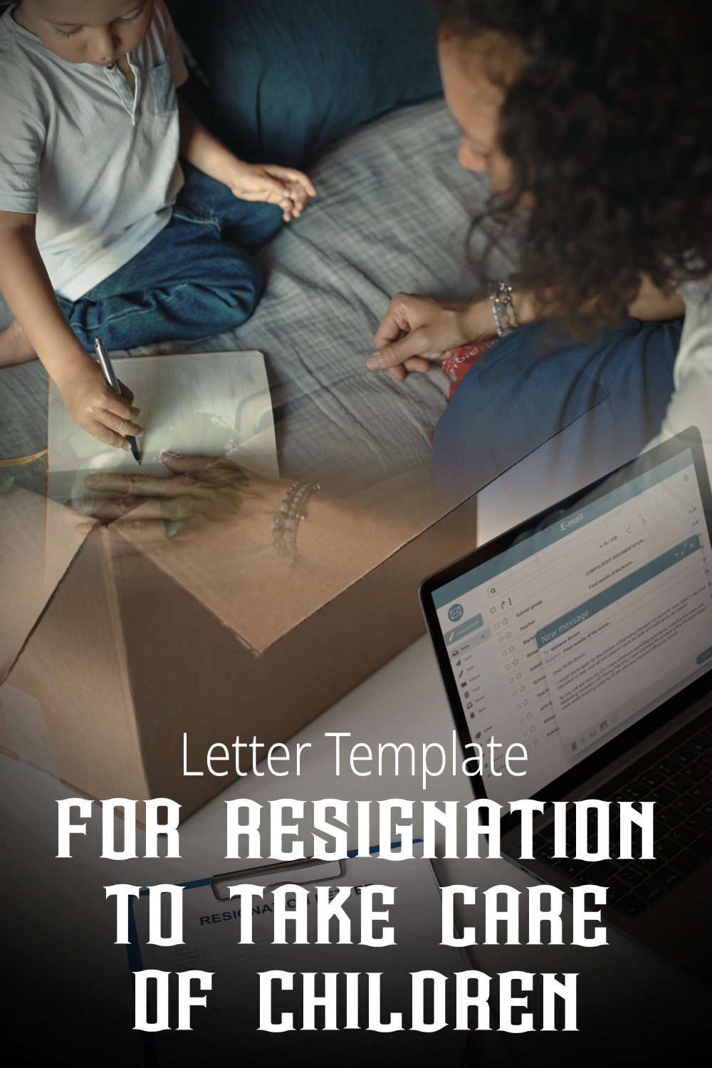 Letter Template For Resignation To Take Care Of Children