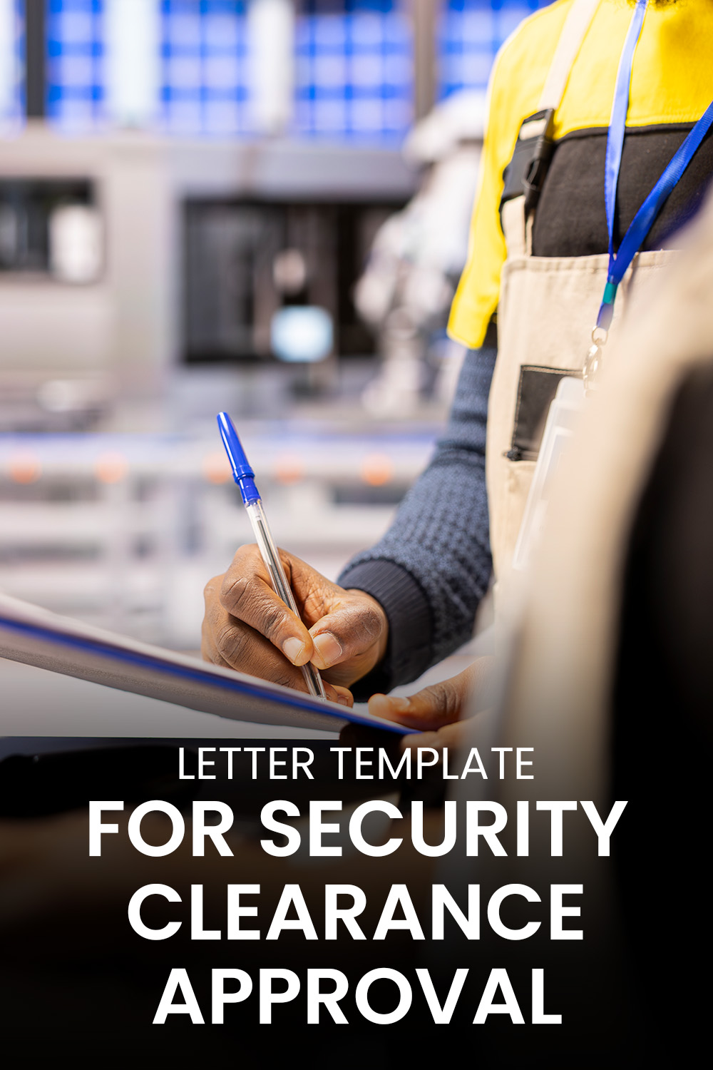 Letter Template For Security Clearance Approval