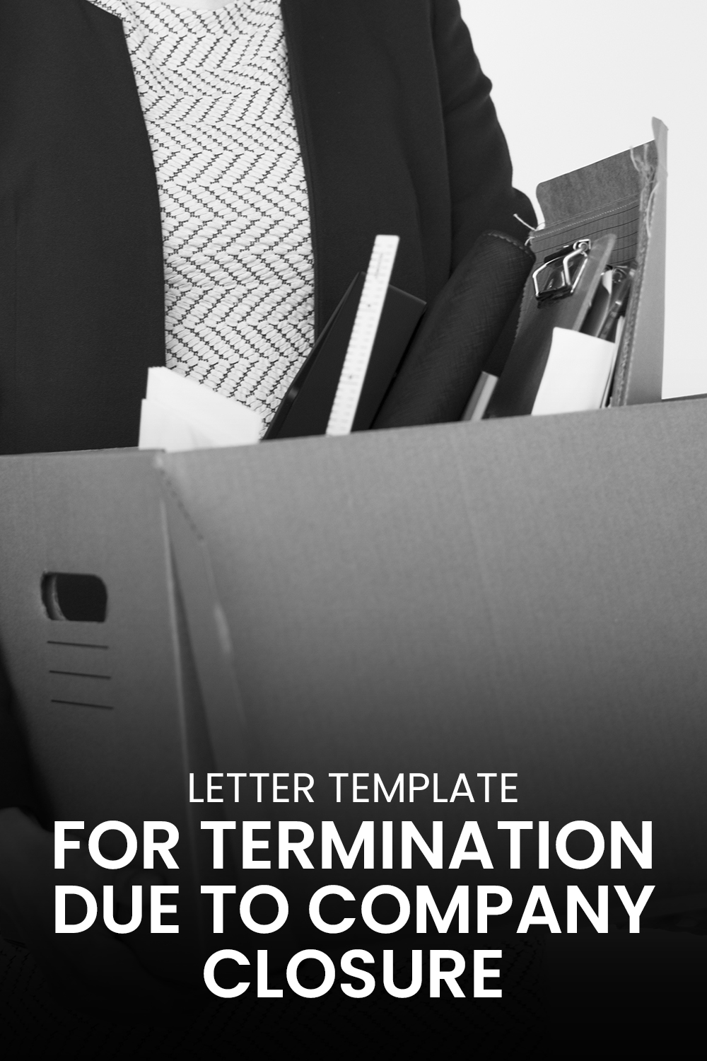 Letter Template For Termination Due To Company Closure