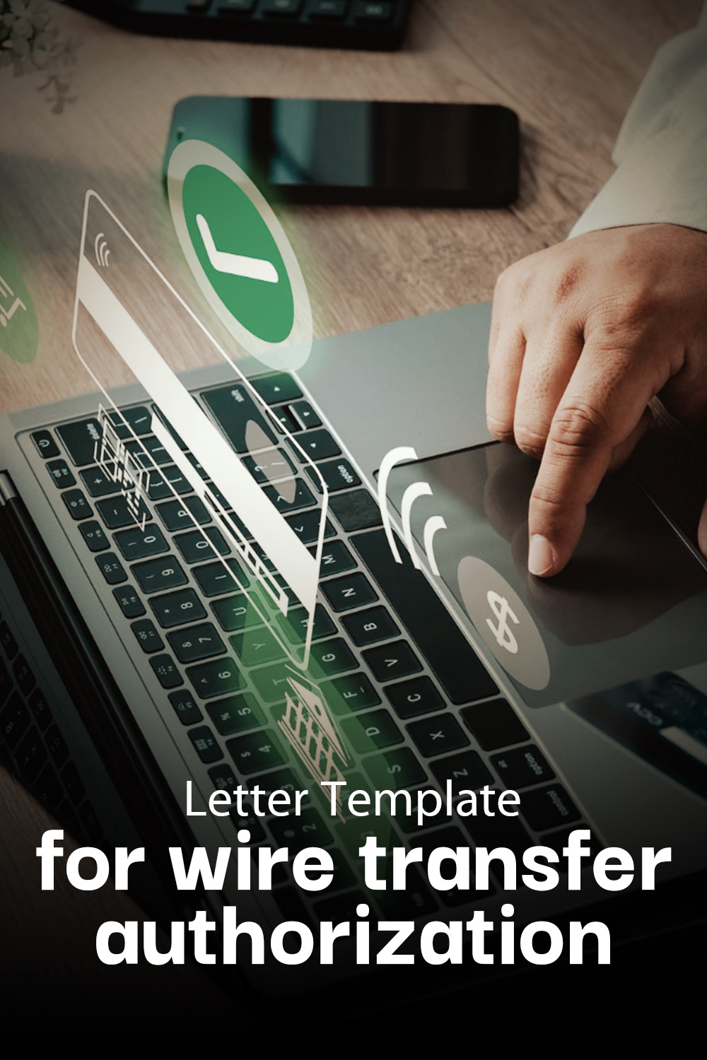 Letter Template For Wire Transfer Authorization