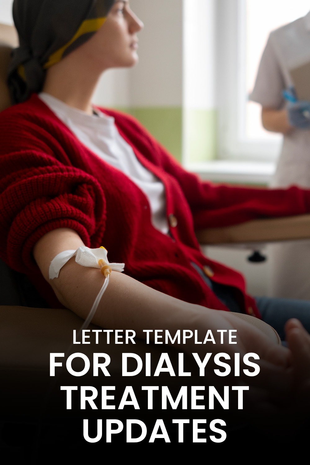 Letter Template For Dialysis Treatment Updates