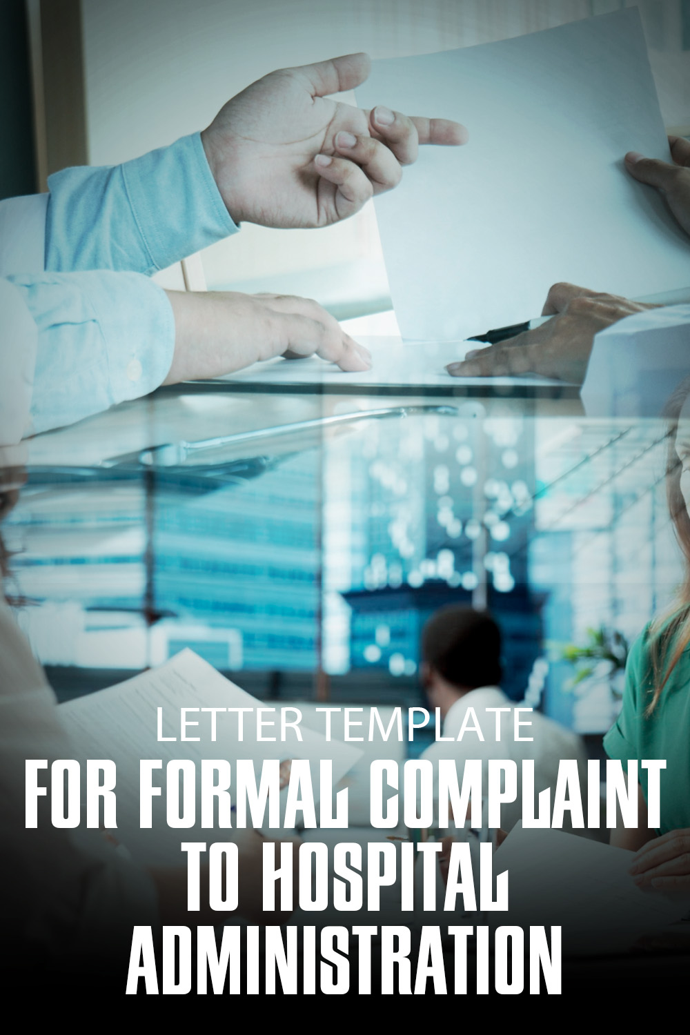 Letter Template For Formal Complaint To Hospital Administration