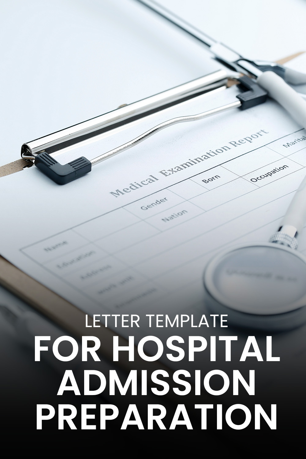 Letter Template For Hospital Admission Preparation