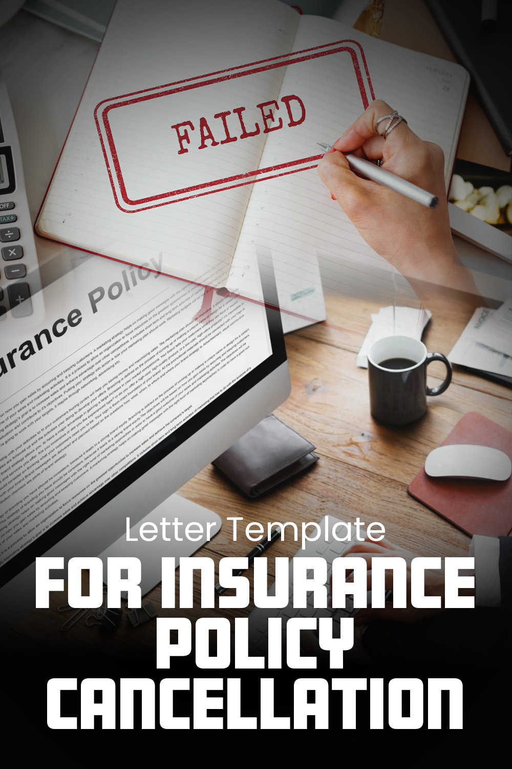 Letter Template For Insurance Policy Cancellation
