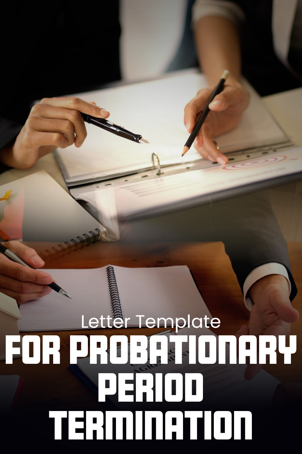 Letter Template For Probationary Period Termination