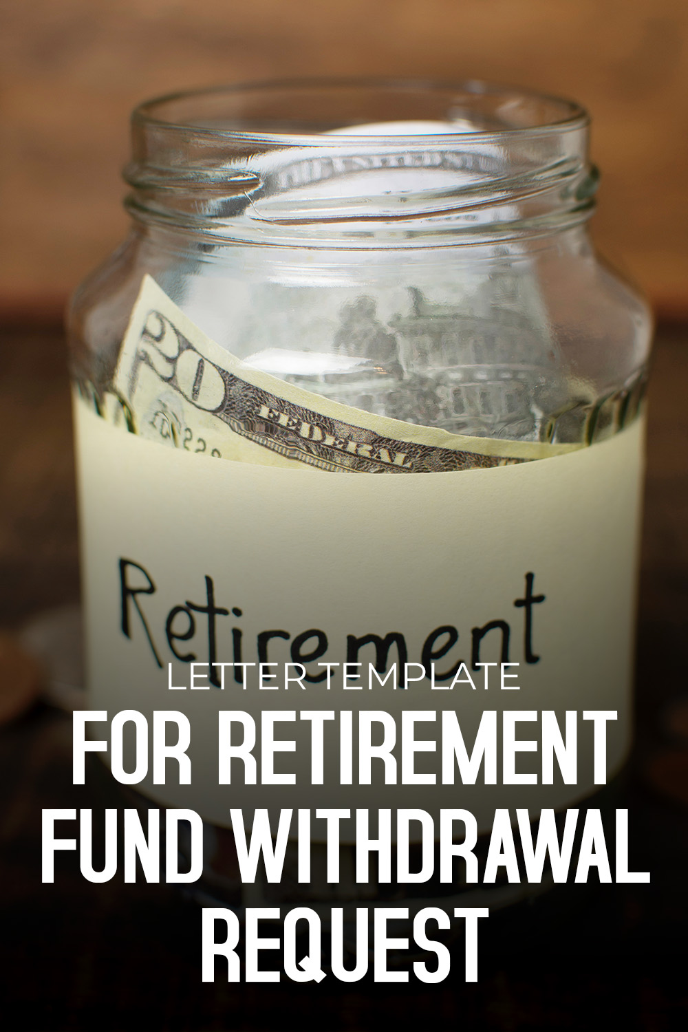 Letter Template For Retirement Fund Withdrawal Request