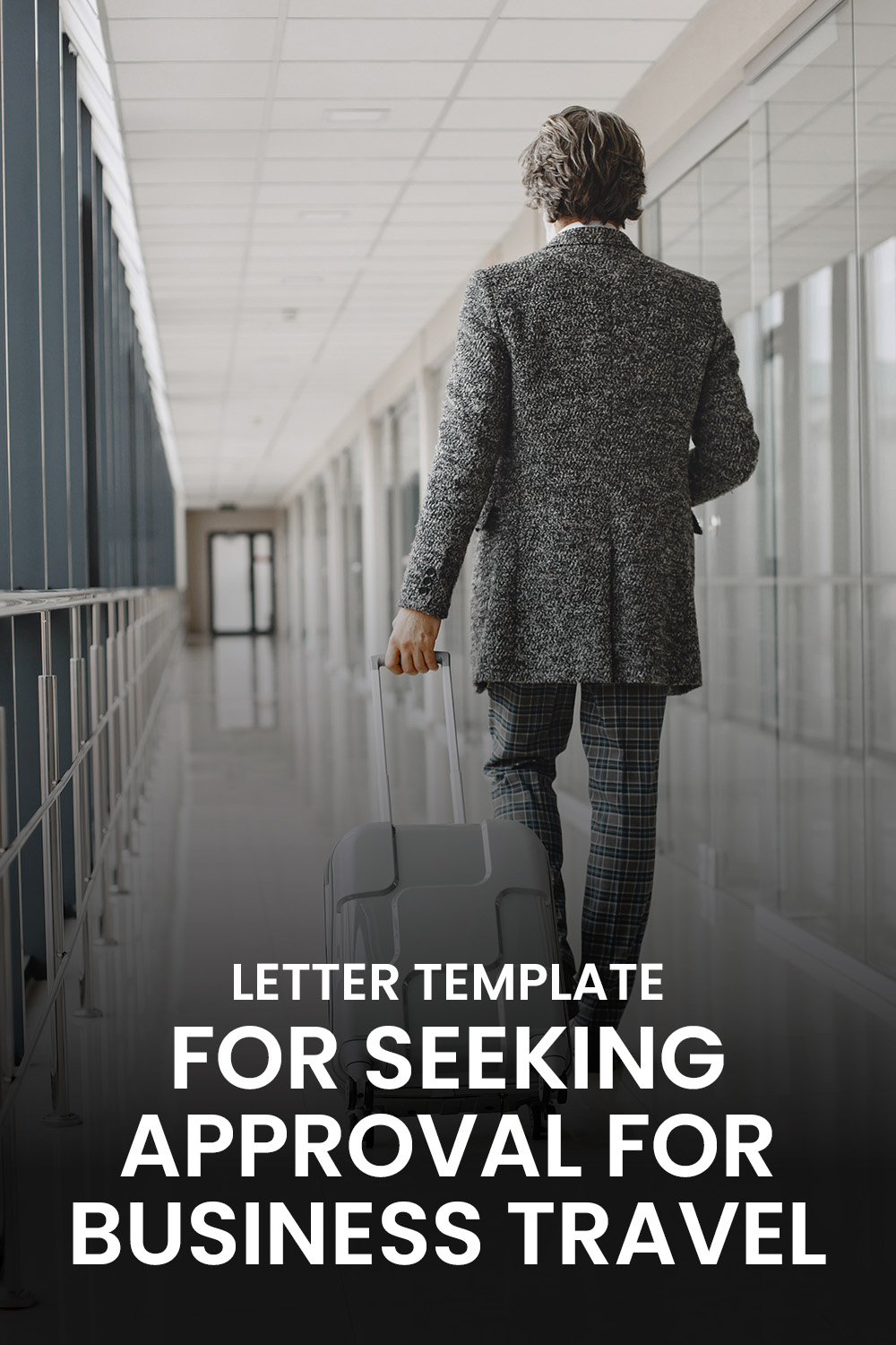 Letter Template For Seeking Approval For Business Travel