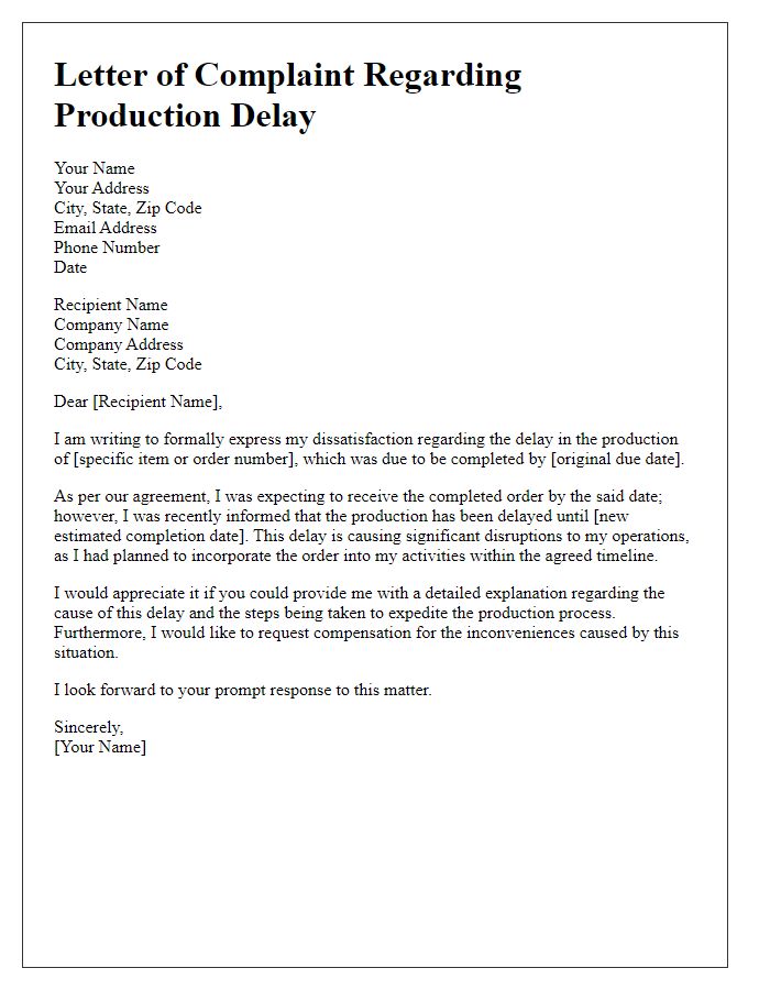 Letter template of complaint about production delay