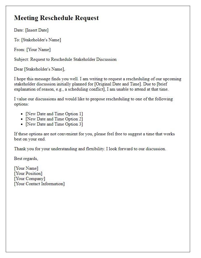 Letter template of meeting reschedule request for stakeholder discussion.