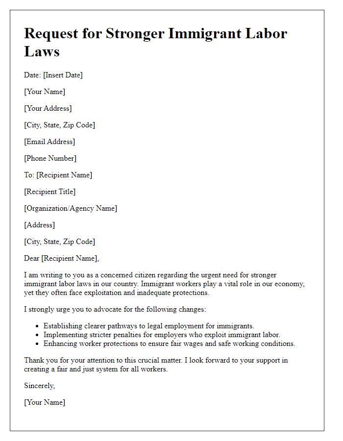 Letter template of request for stronger immigrant labor laws.