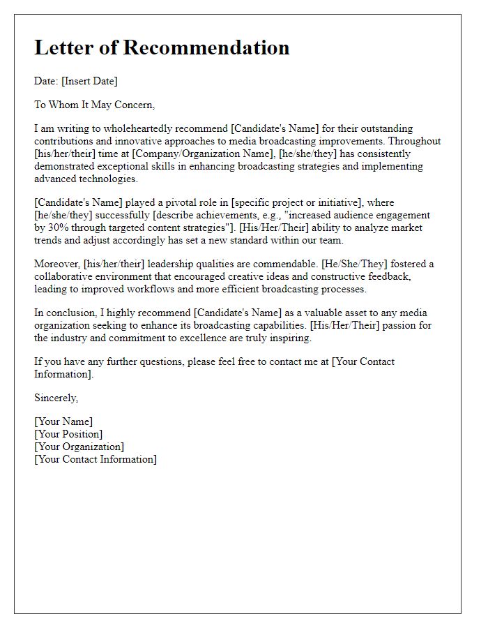 Letter template of recommendation for media broadcasting improvements