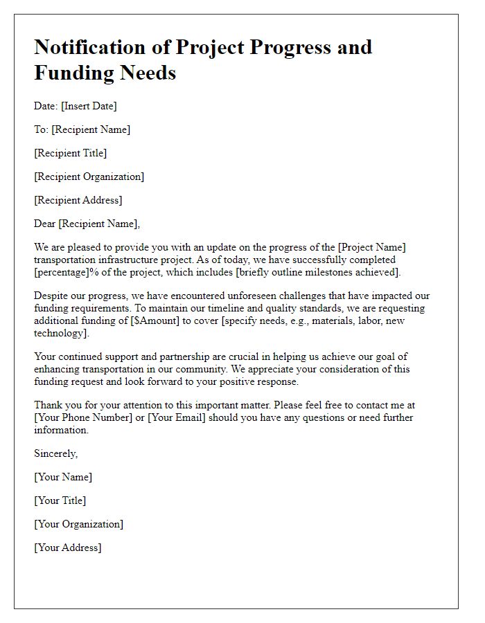 Letter template of notification about transportation infrastructure project progress and funding needs.