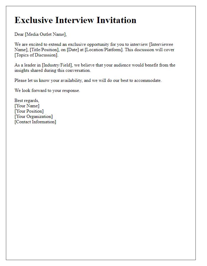 Letter template of exclusive interview offer to media